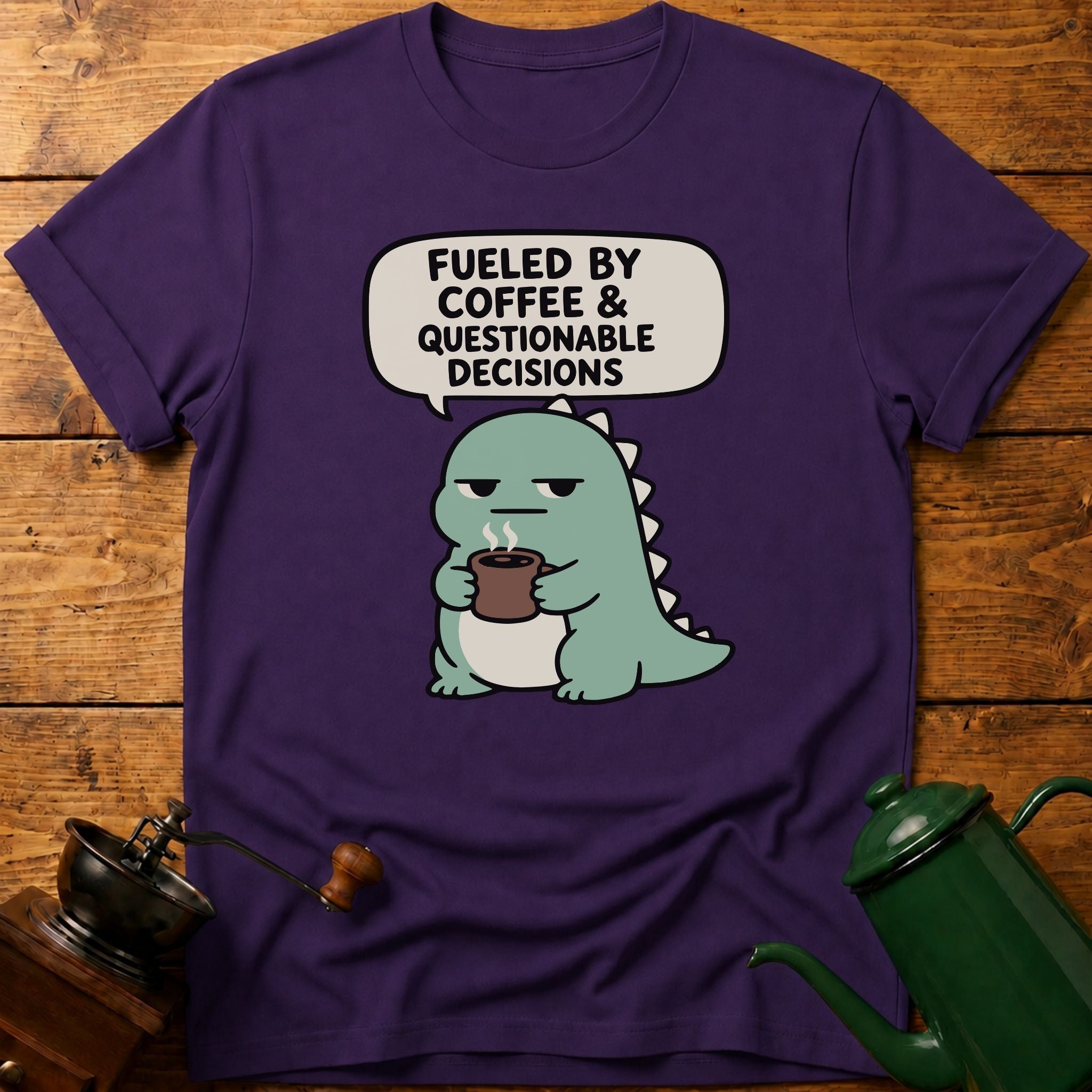Fueled By Coffee & Questionable Decisions T-Shirt