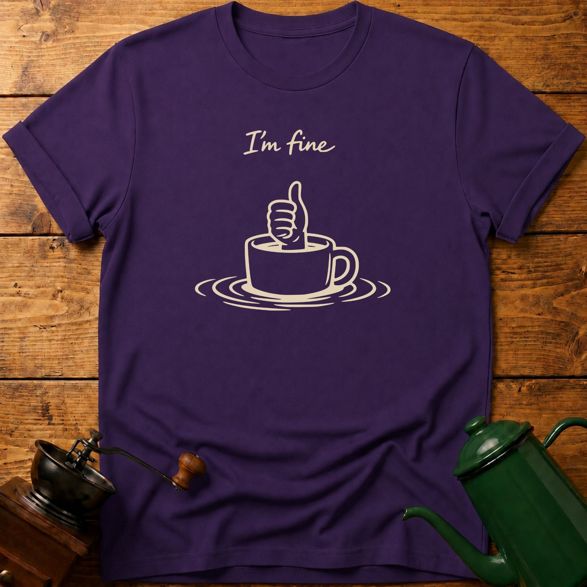 I'm Fine T-Shirt
