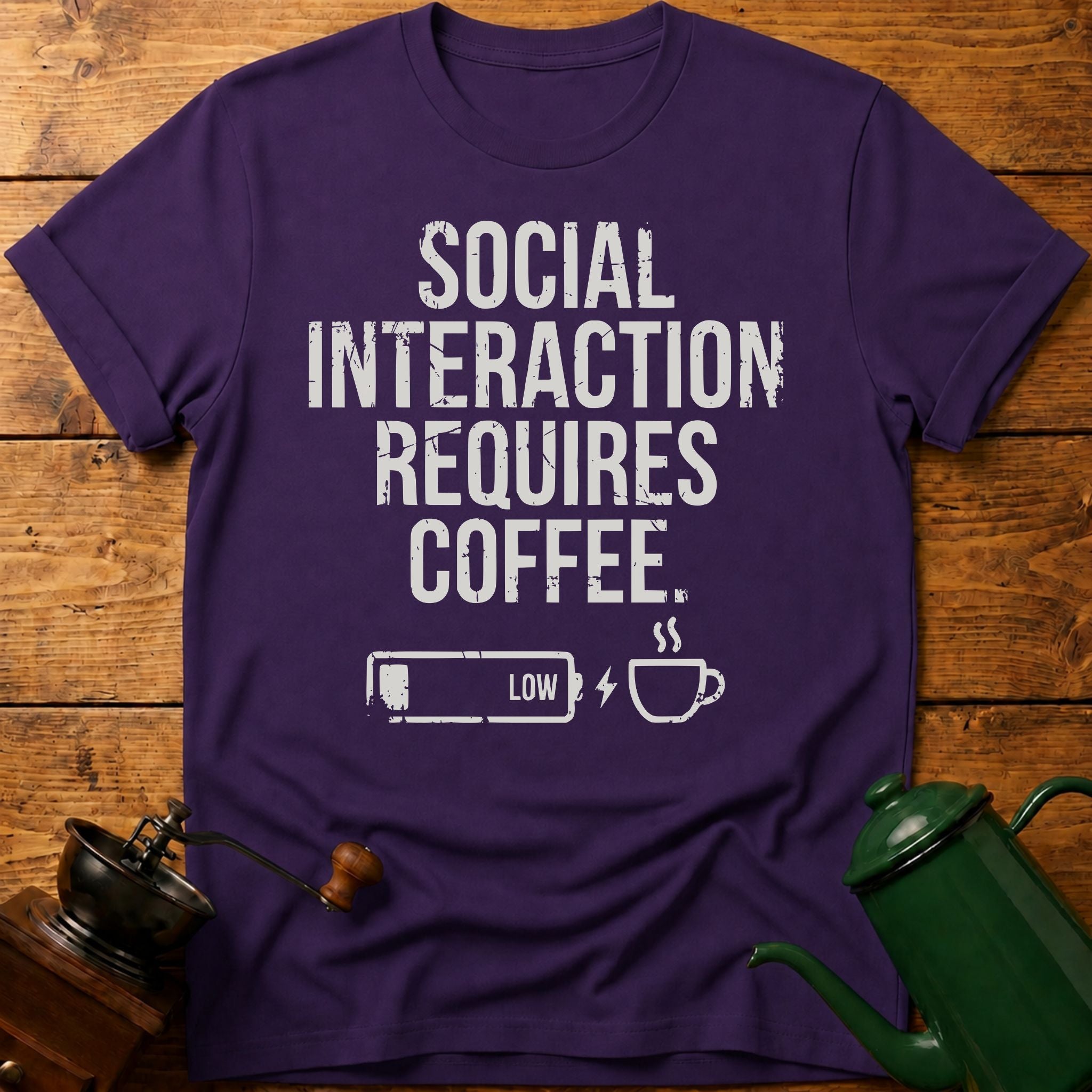 Social Interaction Requires Coffee T-Shirt