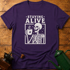 Staying Alive T-Shirt