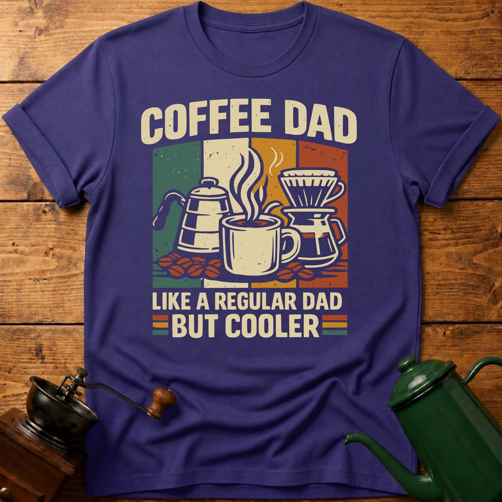 Cooler Coffee Dad T-Shirt