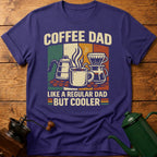 Cooler Coffee Dad T-Shirt