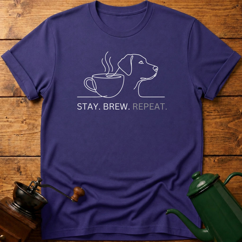 Stay. Brew. Repeat. T-Shirt