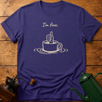 I'm Fine T-Shirt