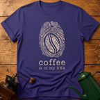 Coffee Is In My DNA T-Shirt