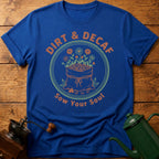 Dirt & Decaf T-Shirt