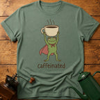 Caffeinated T-Shirt