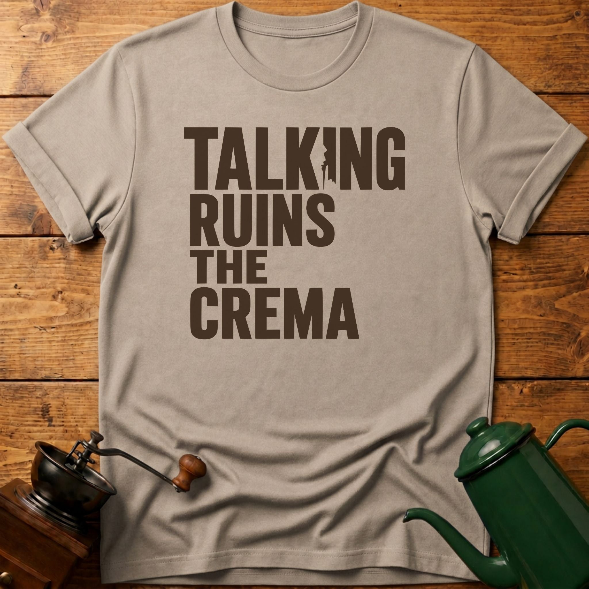 Talking Ruins The Crema T-Shirt
