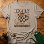 Highly Caffeinated T-Shirt