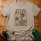 Staying Alive T-Shirt
