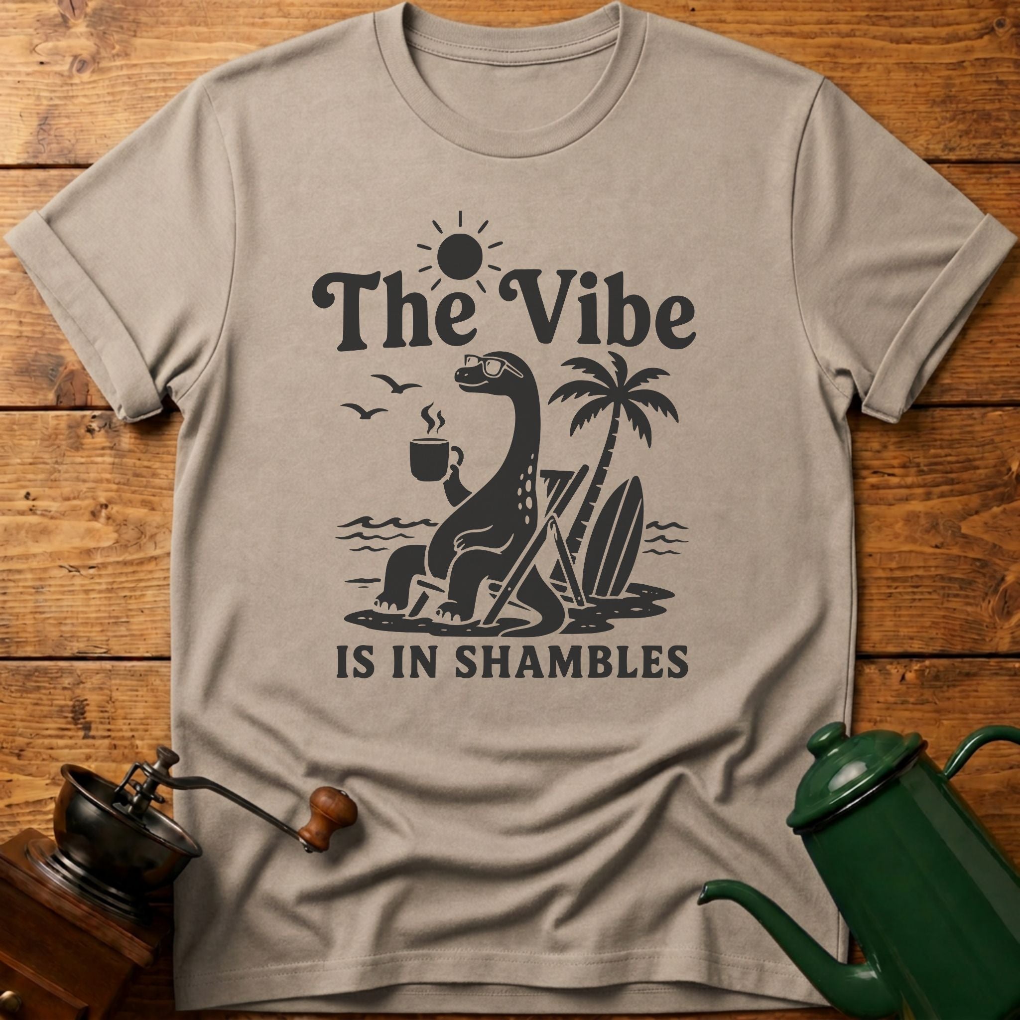 The Vibe Is In Shambles T-Shirt